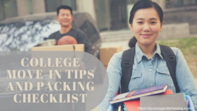 Packing Checklist College Move In tips Access Gentle Moving